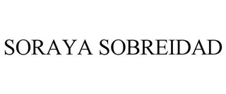 SORAYA SOBREIDAD