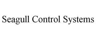 SEAGULL CONTROL SYSTEMS