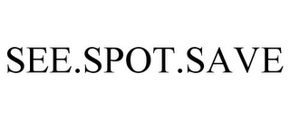 SEE.SPOT.SAVE