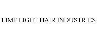 LIME LIGHT HAIR INDUSTRIES