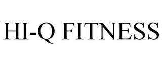 HI-Q FITNESS