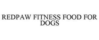 REDPAW FITNESS FOOD FOR DOGS