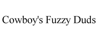 COWBOY'S FUZZY DUDS