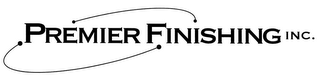 PREMIER FINISHING INC.