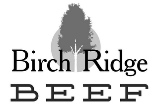 BIRCH RIDGE BEEF