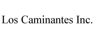 LOS CAMINANTES INC.