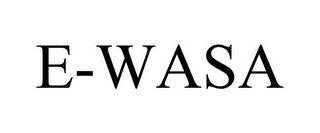 E-WASA