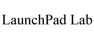 LAUNCHPAD LAB