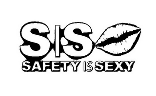 SIS SAFETY IS SEXY