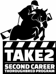 TAKE2 SECOND CAREER THOROUGHBRED PROGRAM