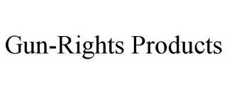 GUN-RIGHTS PRODUCTS