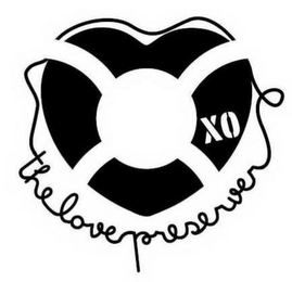 XO THE LOVE PRESERVER