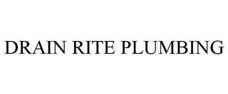 DRAIN RITE PLUMBING