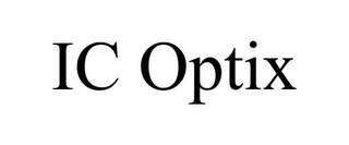 IC OPTIX