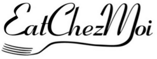 EATCHEZMOI