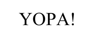 YOPA!