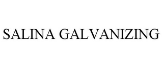 SALINA GALVANIZING