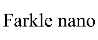 FARKLE NANO