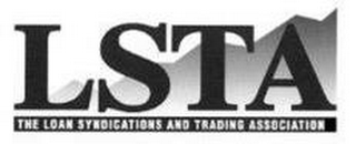 LSTA THE LOAN SYNDICATIONS AND TRADING ASSOCIATION