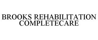 BROOKS REHABILITATION COMPLETECARE