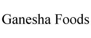 GANESHA FOODS