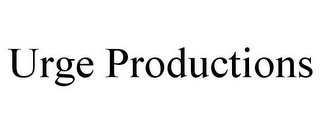 URGE PRODUCTIONS