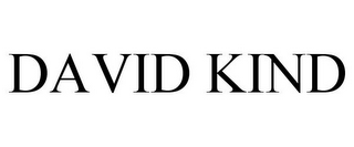 DAVID KIND