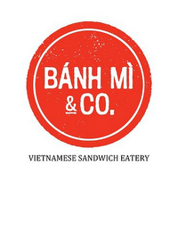 BANH MI & CO. VIETNAMESE SANDWICH EATERY