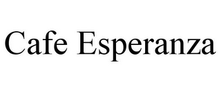 CAFE ESPERANZA