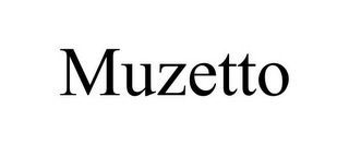 MUZETTO