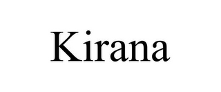 KIRANA