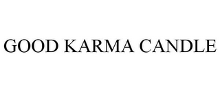 GOOD KARMA CANDLE