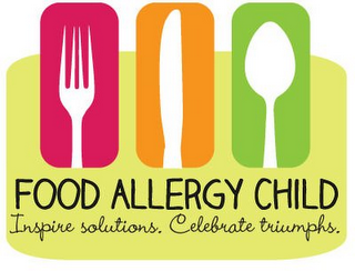 FOOD ALLERGY CHILD INSPIRE SOLUTIONS. CELEBRATE TRIUMPHS.