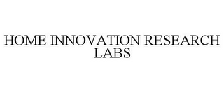 HOME INNOVATION RESEARCH LABS