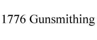 1776 GUNSMITHING