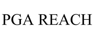 PGA REACH