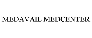 MEDAVAIL MEDCENTER