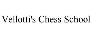 VELLOTTI'S CHESS SCHOOL