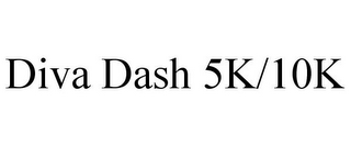 DIVA DASH 5K/10K