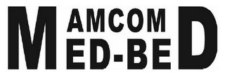 AMCOM MED - BED