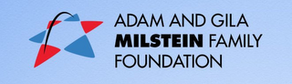 ADAM AND GILA MILSTEIN FAMILY FOUNDATION