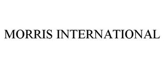 MORRIS INTERNATIONAL