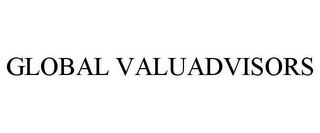 GLOBAL VALUADVISORS