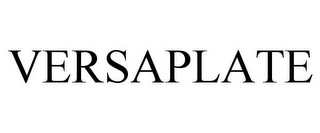 VERSAPLATE