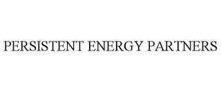 PERSISTENT ENERGY PARTNERS