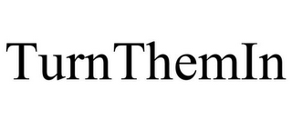 TURNTHEMIN