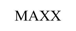 MAXX