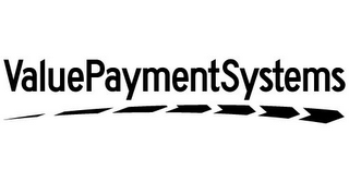 VALUE PAYMENT SYSTEMS