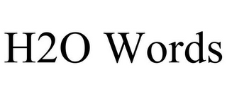 H2O WORDS