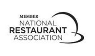 MEMBER NATIONAL RESTAURANT ASSOCIATION